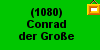 (1080) Conrad der Gro�e