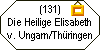 (131) Die Heilige Elisabeth von Ungarn/Th�ringen