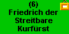 (6) Friedrich der Streitbare, Kurf�rst